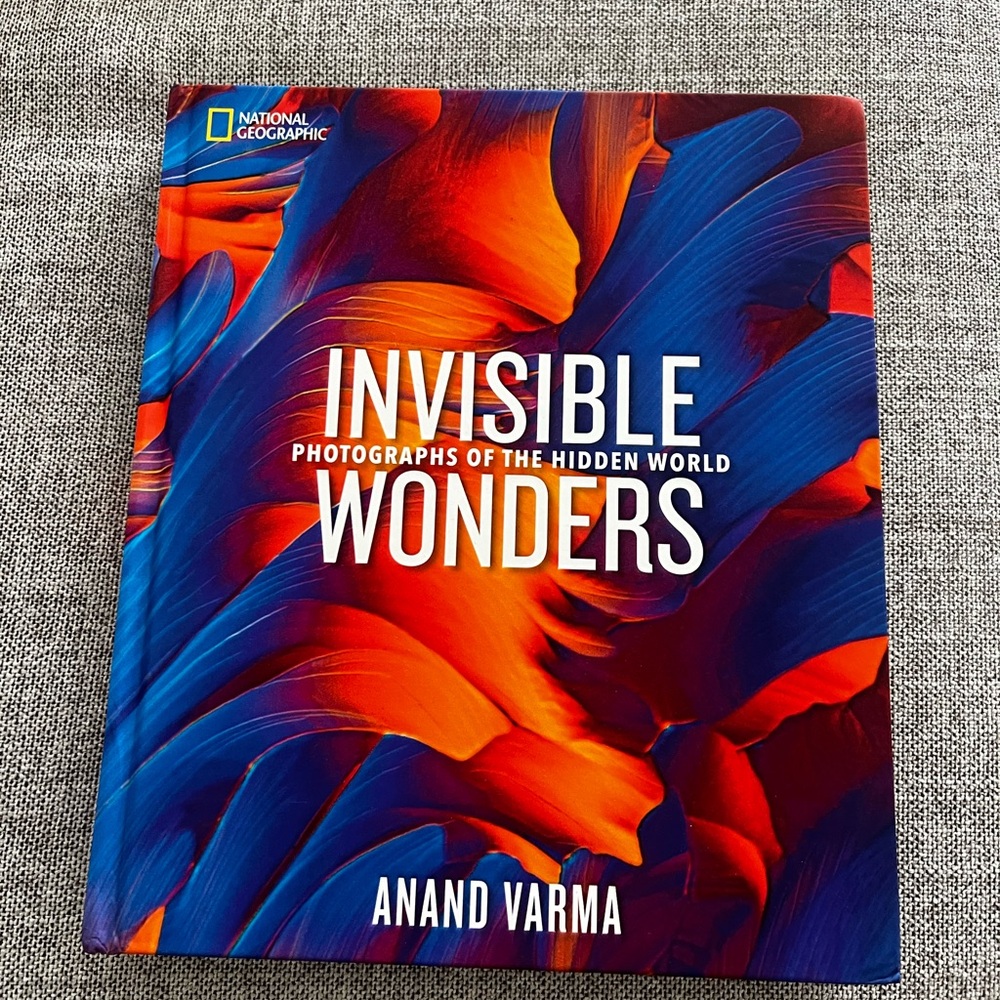 🗽National Geographic Invisible Wonders: Photographs of the Hidden World